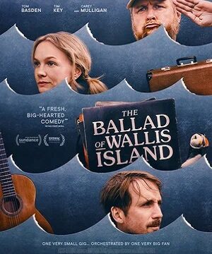 Баллада об острове Уоллис (2025)