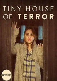 Tiny House of Terror (2017)